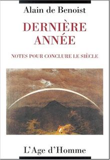 Dernière année : notes pour conclure le siècle