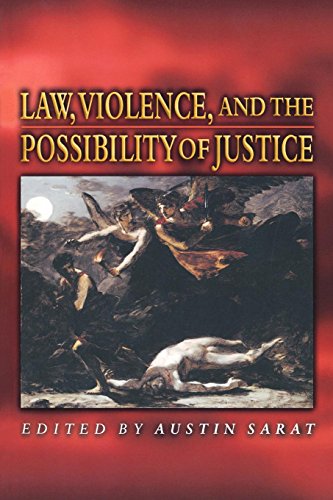 Law, Violence, and the Possibility of Justice.