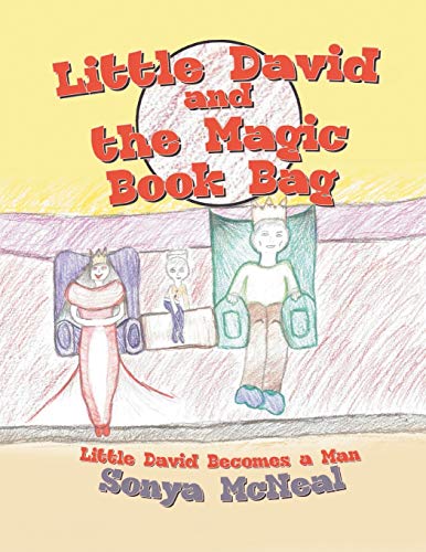 Little David and the Magic Book Bag: Little David Becomes a Man
