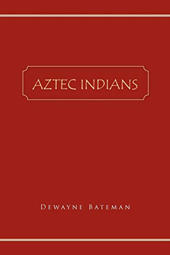 Aztec Indians