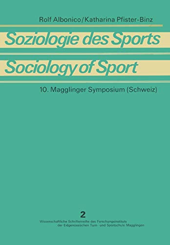Soziologie des Sports / Sociology of Sport: Theoretische und methodische Grundlagen / Theoretical Foundations and Research Methods (Wissenschaftliche ... Turn- und Sportschule Magglingen)