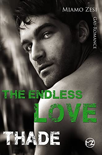 Thade: The endless love