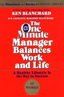 The One Minute Manager Balances Work and Life (One Minute Manager Library)