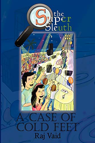 A Case of Cold Feet: The Super Sleuth - Mystery #2
