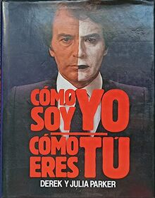 Cómo soy yo, cómo eres tú