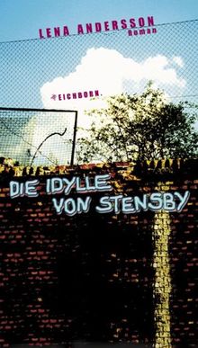 Die Idylle von Stensby