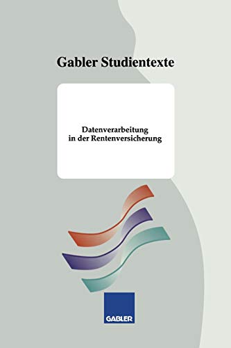 Datenverarbeitung in der Rentenversicherung (Gabler-Studientexte) (German Edition)
