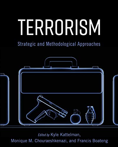 Terrorism: Strategic and Methodological Approaches