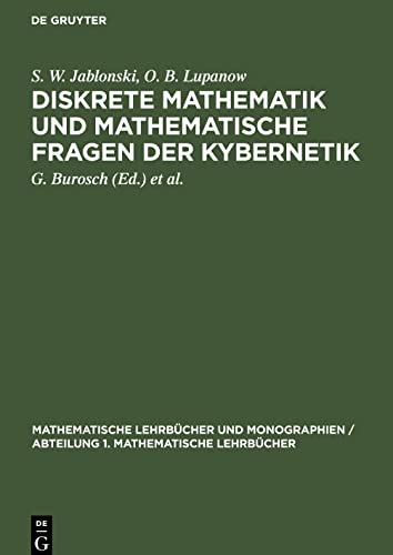 Diskrete Mathematik und mathematische Fragen der Kybernetik