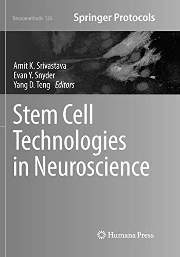 Stem Cell Technologies in Neuroscience (Neuromethods, Band 126)