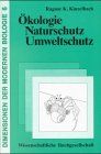 Ökologie, Naturschutz, Umweltschutz