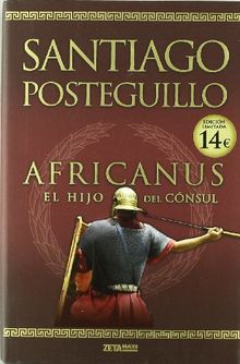 Africanus: El Hijo del Consul = Africanus (ZETA MAXI)