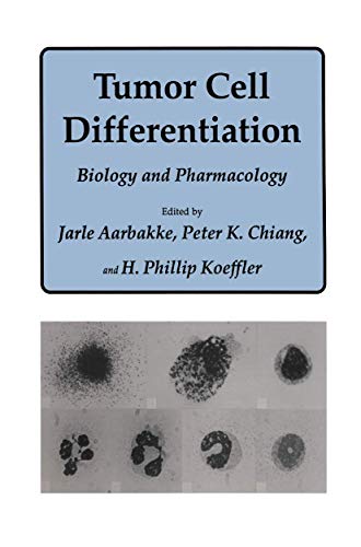 Tumor Cell Differentiation: Biology and Pharmacology (Experimental Biology and Medicine) (Experimental Biology and Medicine, 17, Band 17)