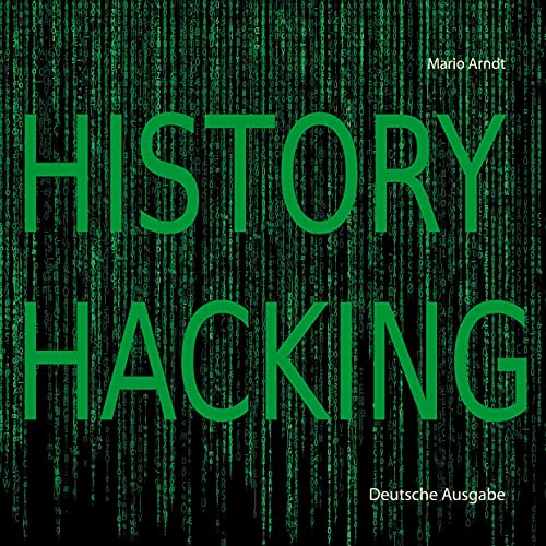 History Hacking: Deutsche Ausgabe
