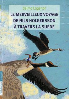 Le merveilleux voyage de Nils Holgersson à travers la Suède