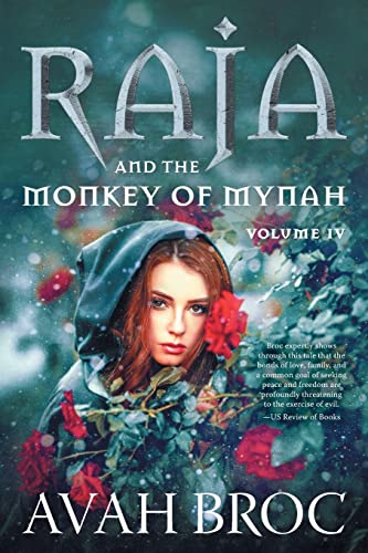 Raja and the Monkey of Mynah (Land of Rousse)