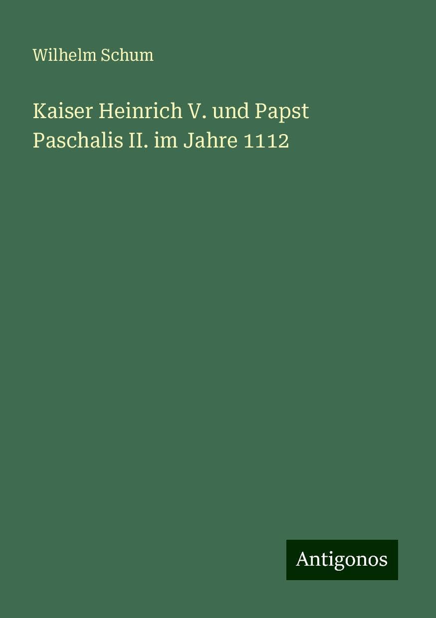 Kaiser Heinrich V. und Papst Paschalis II. im Jahre 1112