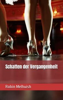 Schatten der Vergangenheit (DCI ALAN HANKS, Band 4)