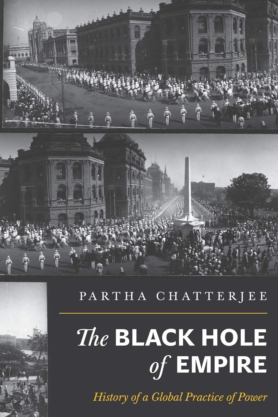Partha Chatterjee The Black Hole Of Empire