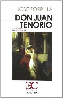 Don Juan Tenorio (CASTALIA DIDACTICA. C/D., Band 58)