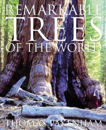 Remarkable Trees of the World