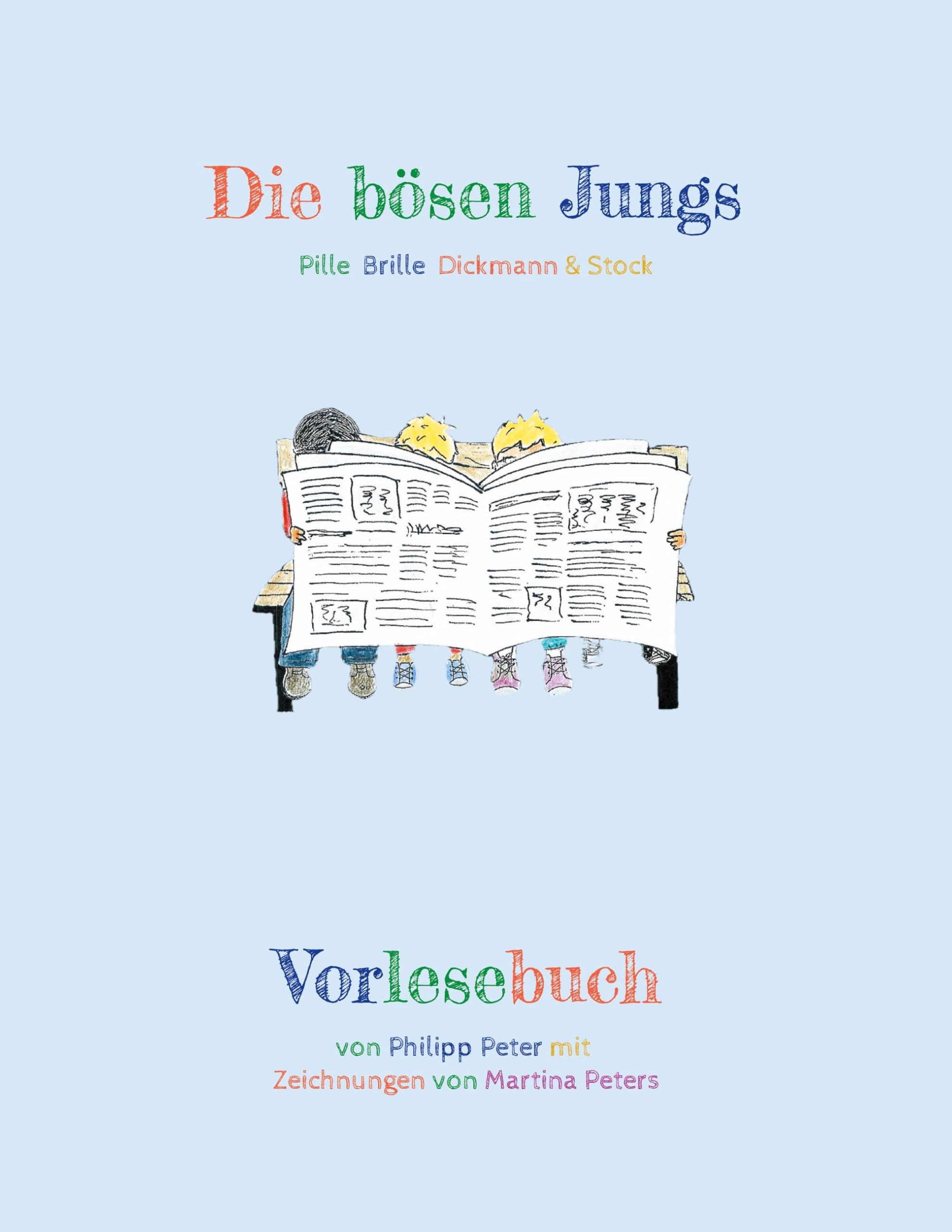 Die bösen Jungs: Vorlesebuch
