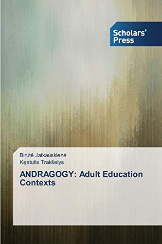 ANDRAGOGY: Adult Education Contexts