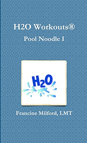 H2O Workouts®: Pool Noodle I