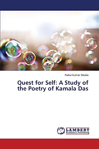 Quest for Self: A Study of the Poetry of Kamala Das