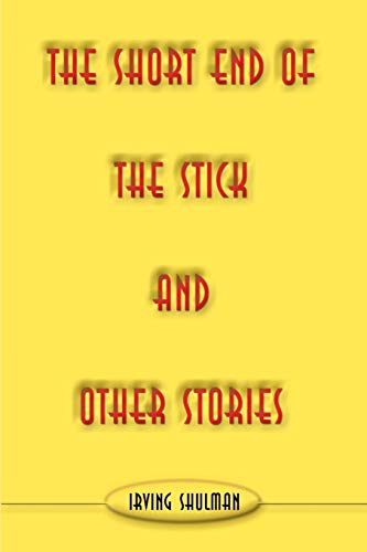 The Short End of the Stick and Other Stories
