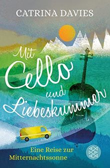 Mit Cello und Liebeskummer: Eine Reise zur Mitternachtssonne