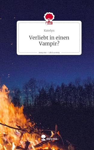 Verliebt in einen Vampir?. Life is a Story - story.one
