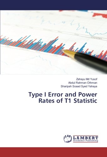 Type I Error and Power Rates of T1 Statistic