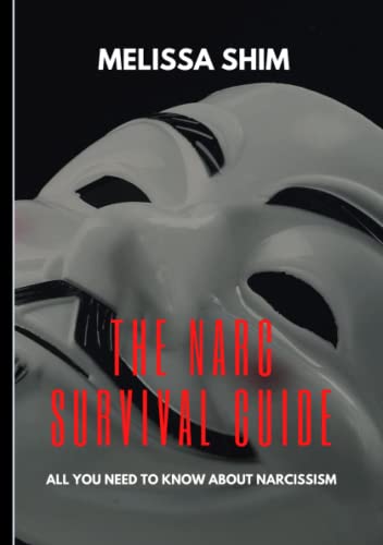 The Narc Survival Guide: Everything You Need To Know About Narcissism