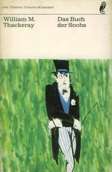 Das Buch der Snobs / The Book of Snobs. Deutsch - Englisch.