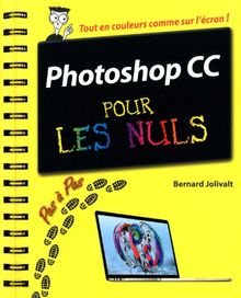 Photoshop CC pas à pas pour les nuls