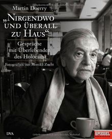 "Nirgendwo und überall zu Haus": Gespräche mit Überlebenden des Holocaust