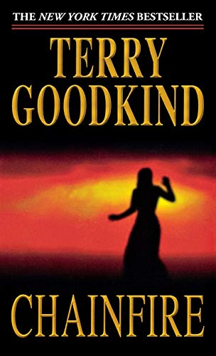 Chainfire: Book Nine of the Sword of Truth (Sword of Truth, 9, Band 9)