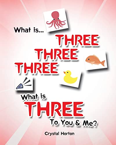 What is Three Three Three-What is Three to You and Me?