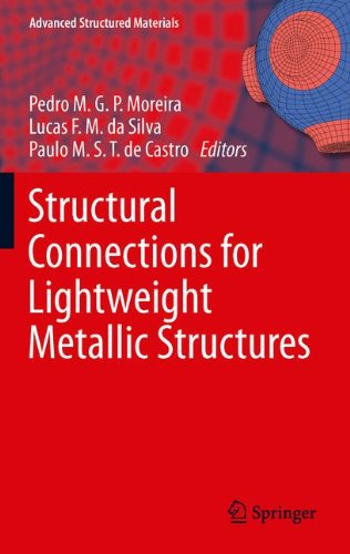 Structural Connections for Lightweight Metallic Structures (Advanced Structured Materials)