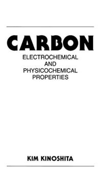 Carbon: Electrochemical and Physicochemical Properties