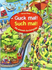 Guck mal! Such mal!: Alle wimmeln ducheinander
