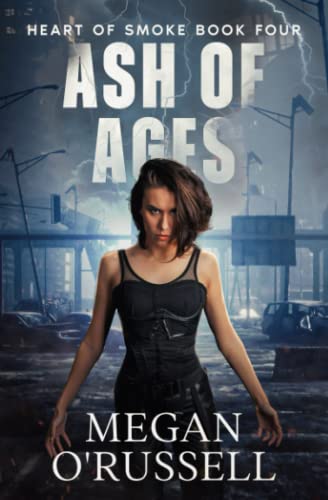 Ash of Ages (Heart of Smoke, Band 4)
