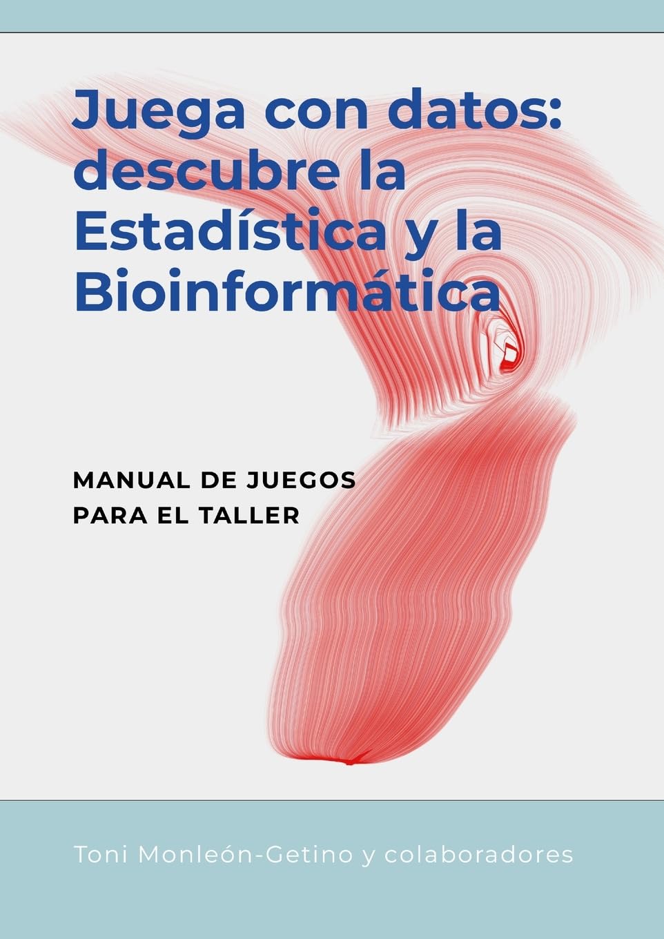 Juega con datos: descubre la Estadística y la Bioinformática