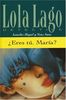 Eres tu, Maria?: Ein Lula Lago Detektiv Krimi. Nivel 3