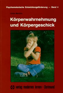 Körperwahrnehmung und Körpergeschick