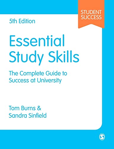 Essential Study Skills: The Complete Guide to Success at University (Student Success)