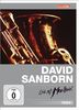 David Sanborn - Live at Montreux 1984 (Kulturspiegel Edition)