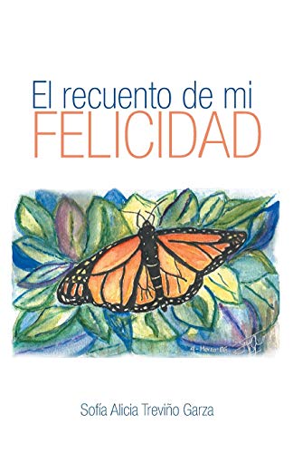 El Recuento de mi Felicidad