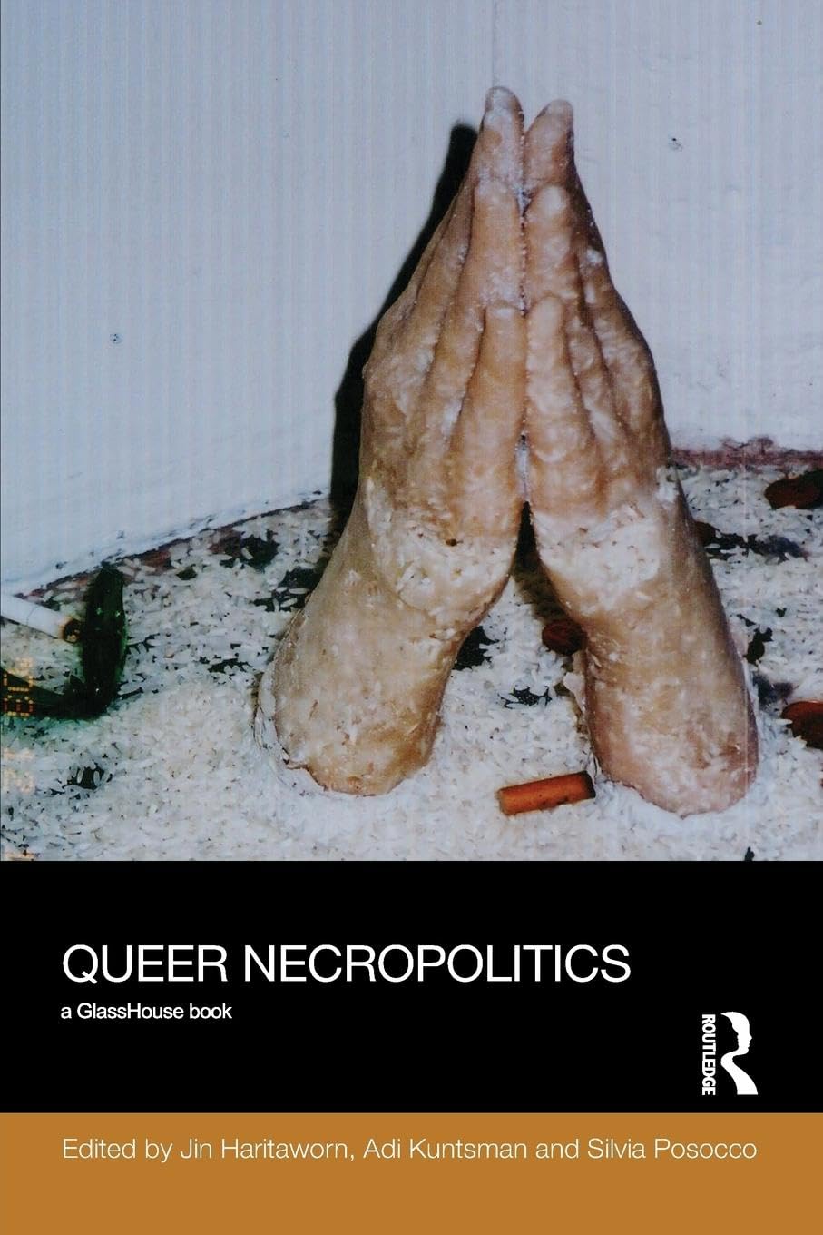 unbekannt Queer Necropolitics (Social Justice)